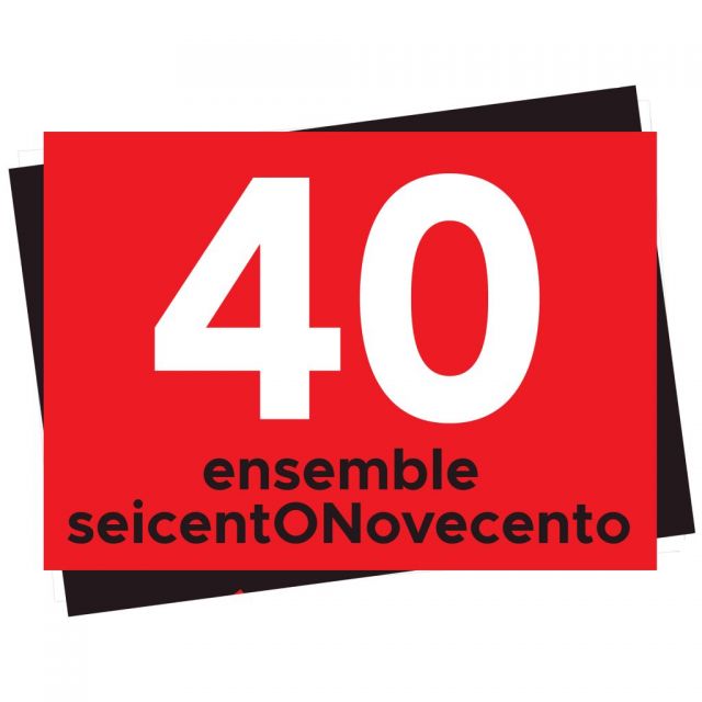 Ensemble Seicentonovecento - 40 Anniversary
